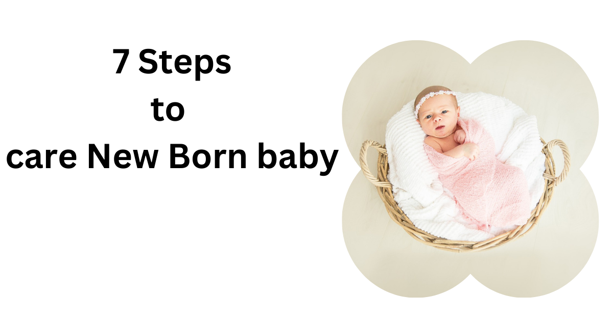 7 steps to care baby