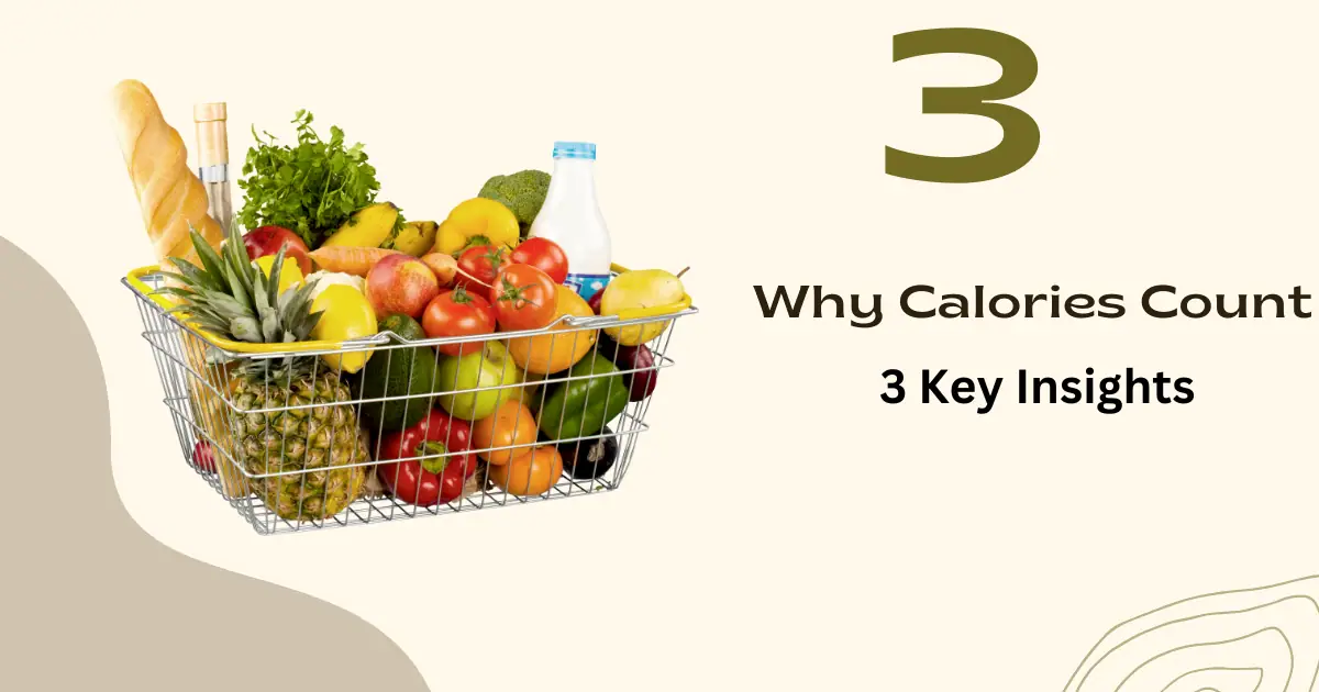 Why Calories Count 3 Key Insights on Low-Fat Diet Mistakes and Essential Nutrients