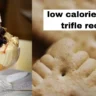 low calorie biscuit trifle recipe